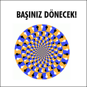 Dikkat gözleriniz bozulmasın! - 1