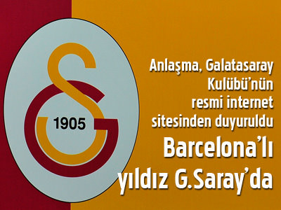 Barcelona'lı yıldız Galatasaray'da