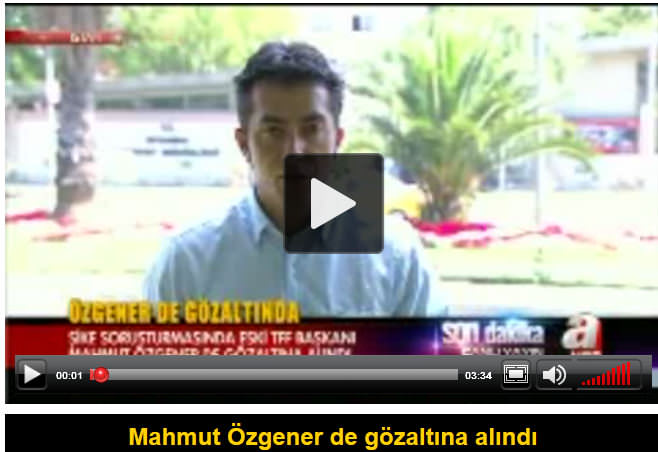 Mahmut Özgener gözaltında!