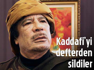 Kaddafi defterden silindi!