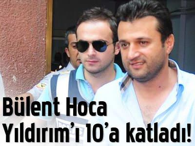 Bülent Hoca Yıldırım'ı 10'a katladı!
