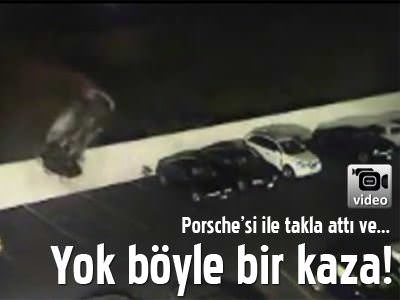 Yok böyle bir kaza!