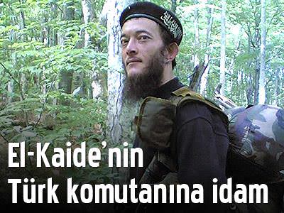 El-Kaide'nin Türk komutanına idam