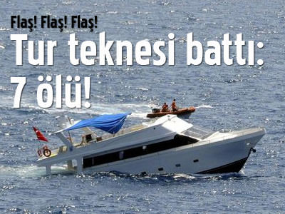 Tur teknesi battı: 7 ölü