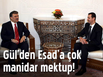 Gül'den Esad'a çok manidar mektup!