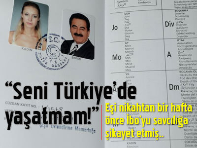 "Seni Türkiye'de yaşatmam!"