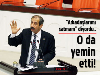O da yemin etti!