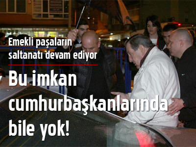 Emekli paşaların saltanatı devam ediyor