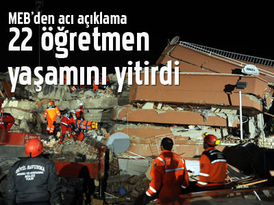 MEB: 22 öğretmen hayatını kaybetti