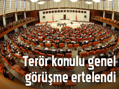 Terör oturumu ertelendi