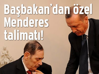 Başbakan'dan özel Menderes talimatı!