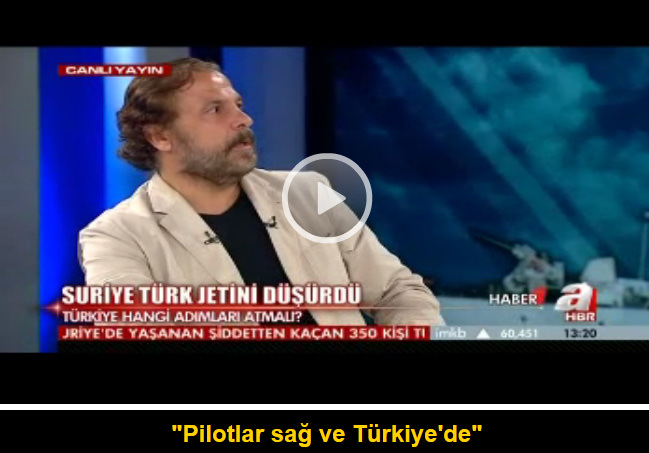 Pilotlar sağ ve şu an Türkiye’de!