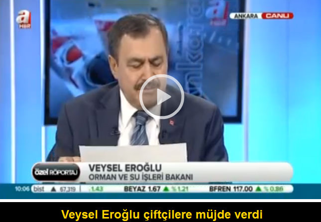 Veysel Eroğlu çiftçilere müjde verdi