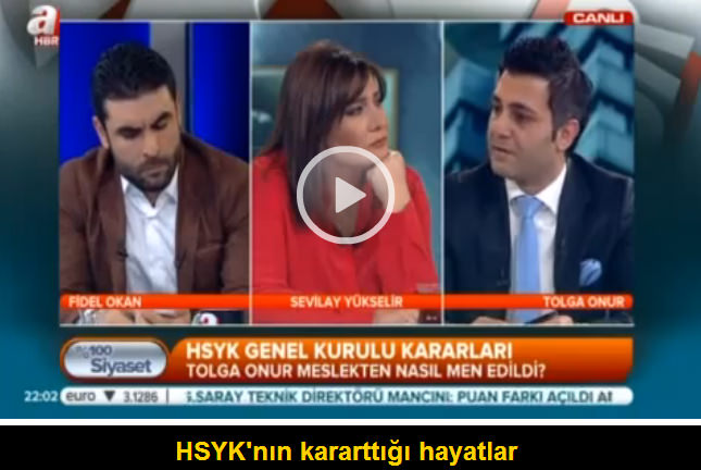 HSYK'nın kararttığı hayatlar - 1