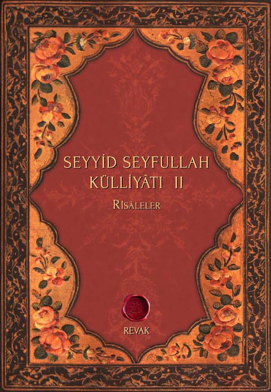 Seyyid Seyfullah Külliyâtı II Risâleler - 1