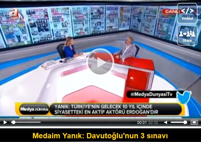Medaim Yanık: Davutoğlu’nun 3 sınavı
