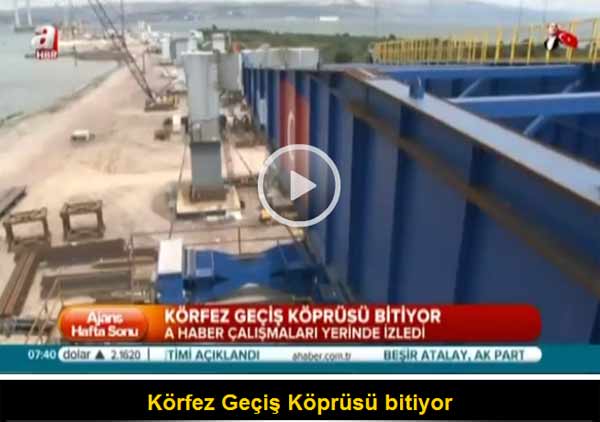 Körfez geçiş köprüsü bitiyor