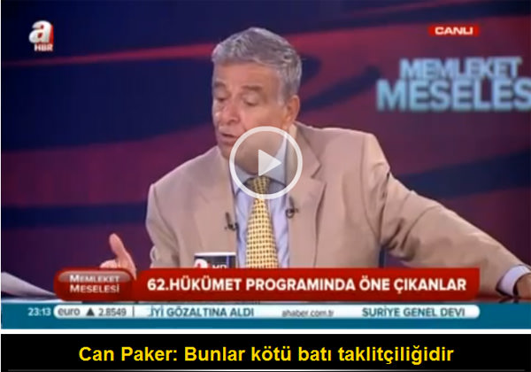 Can Paker: Bunlar kötü batı taklitçiliğidir