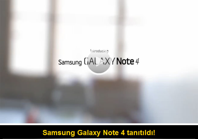 Samsung Galaxy Note 4 ve Note 4 Edge tanıtıldı!