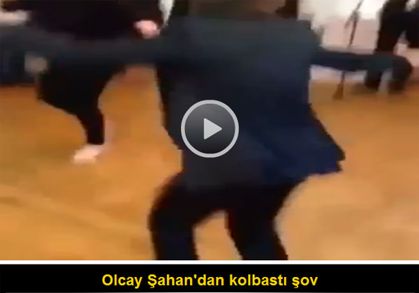 Olcay Şahan’dan kolbastı şov