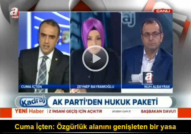 Cuma İçten: Özgürlük alanını genişleten bir yasa