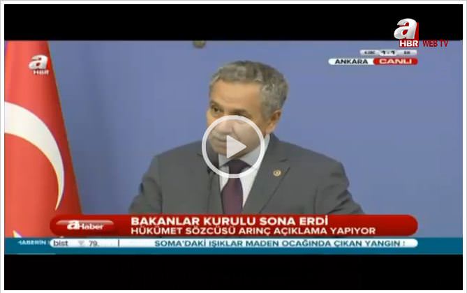 Bülen Arınç: Ek tedbirler alınacak!