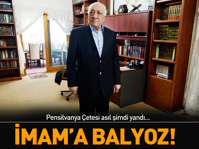 Gülen'e Balyoz indi