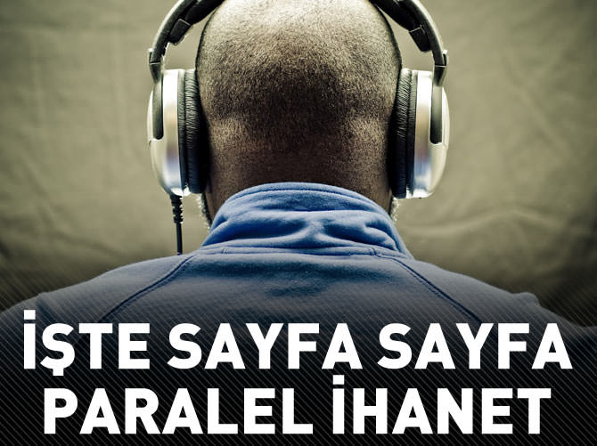 İşte sayfa sayfa paralel ihanet