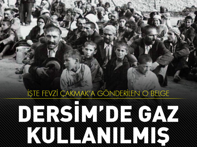 Dersim'de gaz kullanılmış! İşte belgesi...
