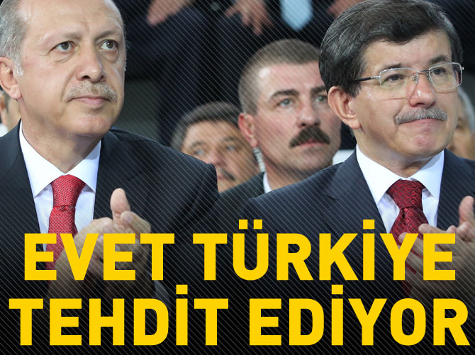 Evet, Türkiye tehdit ediyor!