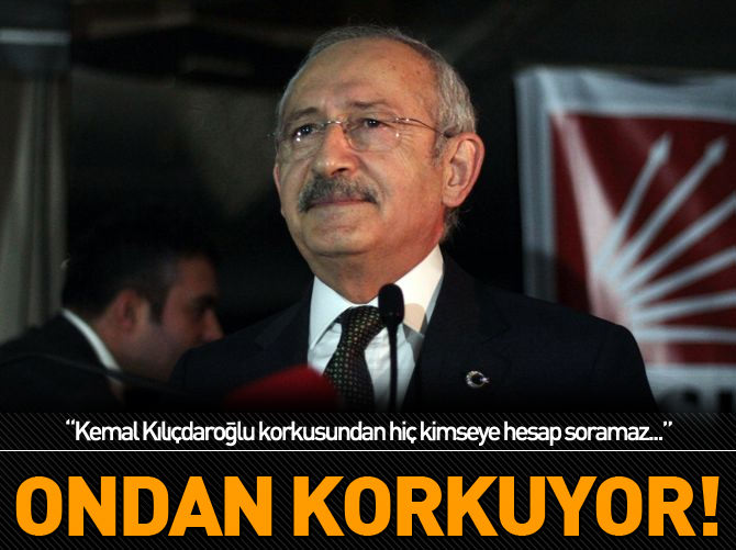 Ahmet Davutoğlu: Kemal Kılıçdaroğlu korkar!