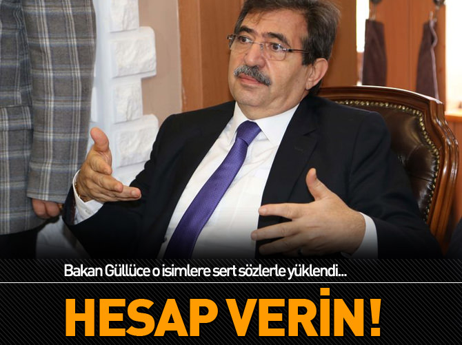 Bakan İdris Güllüce: "Eski Türkiye'nin hesabını verin"