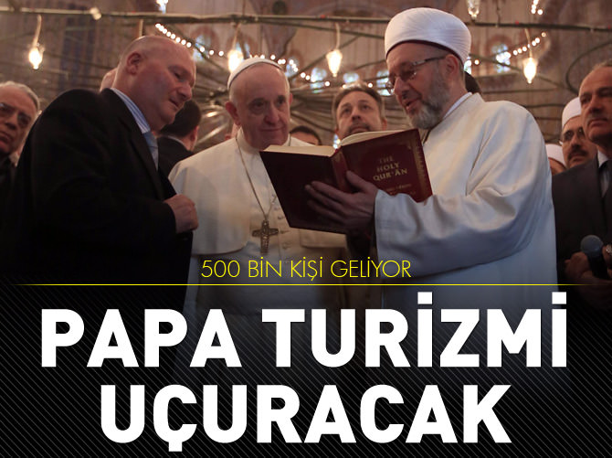 Papa, turizm sektörünü uçuracak