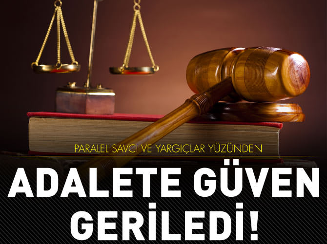Paralel gölge, yargıya güveni vurdu
