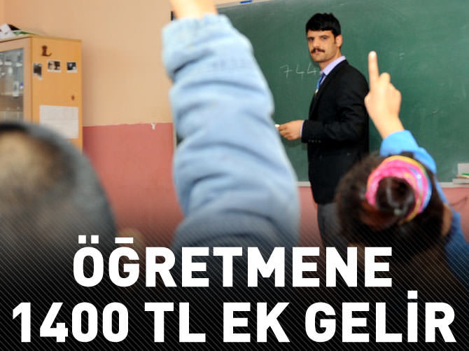 Öğretmene bin 400 TL ek gelir