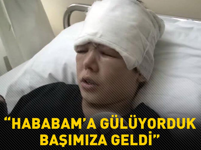 "Hababam'a gülüyorduk başımıza geldi"