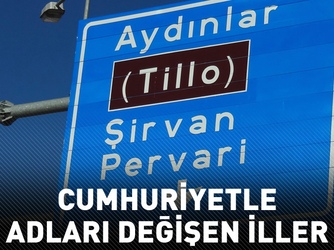 Adları cumhuriyetle değişen iller