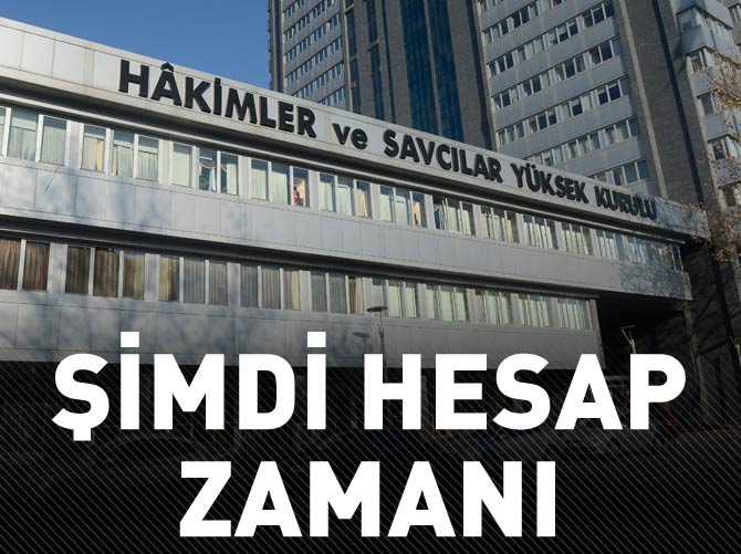 Paralel HSYK gitti, hesap vakti geldi