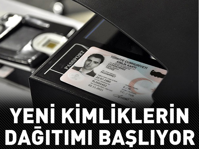 Yeni kimliklerin dağıtımına Kırıkkale'den başlanacak