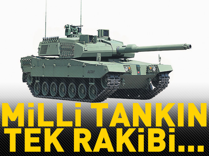 Milli tankın tek rakibi Alman Leopard