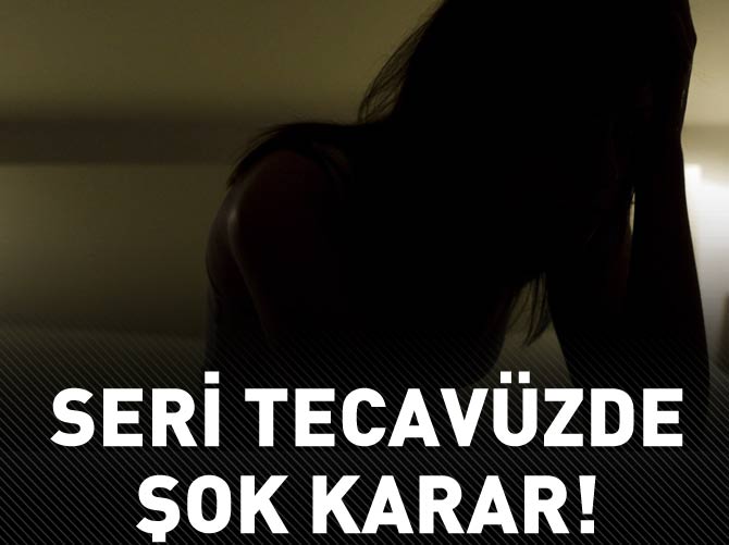 Seri tecavüzcü ‘beraat’ etti!