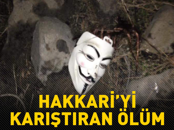 Hakkari'yi karıştıran ölüm!