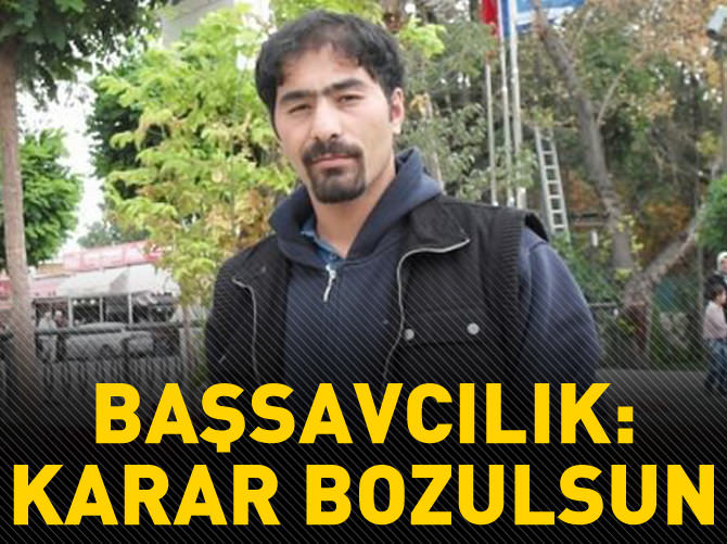 Başsavcılık: Karar bozulsun