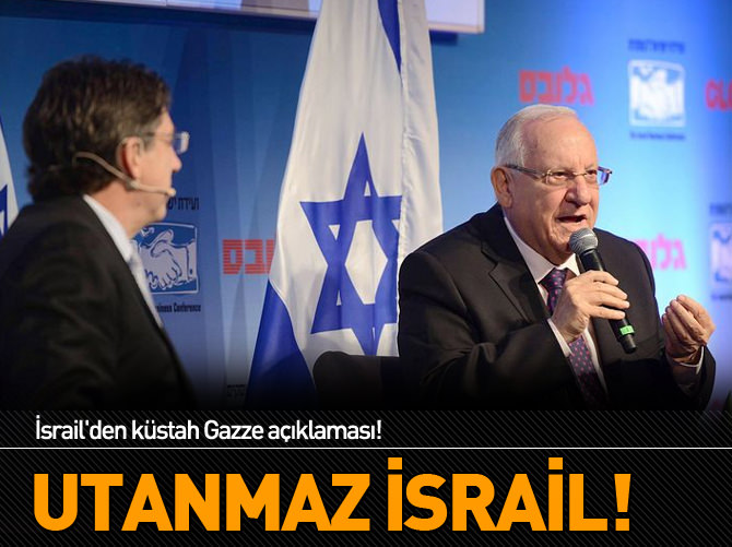 İsrail'den küstah açıklama!