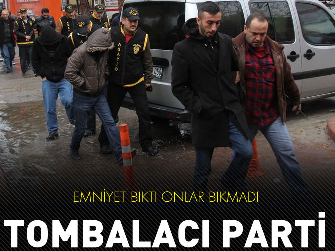 Emniyet bıktı onlar bıkmadı
