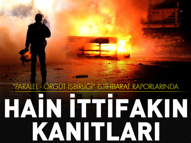 İşte hain ittifakın kanıtları