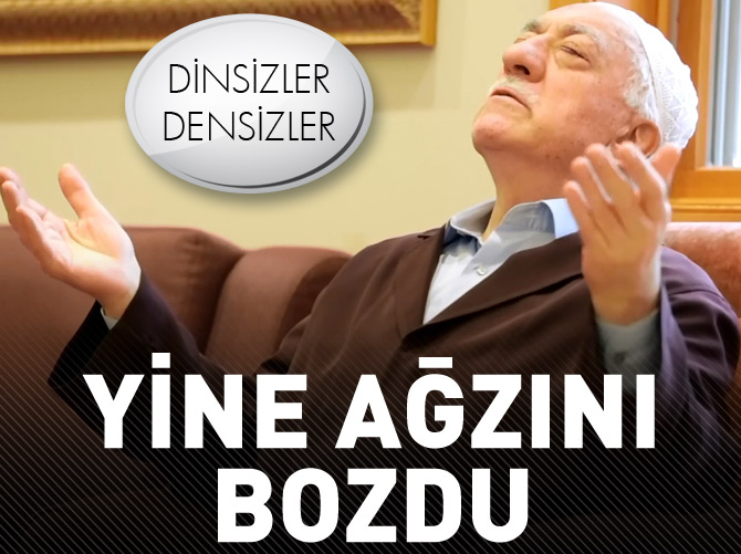 Gülen'i de operasyon korkusu sardı: Dinsizler, densizler...