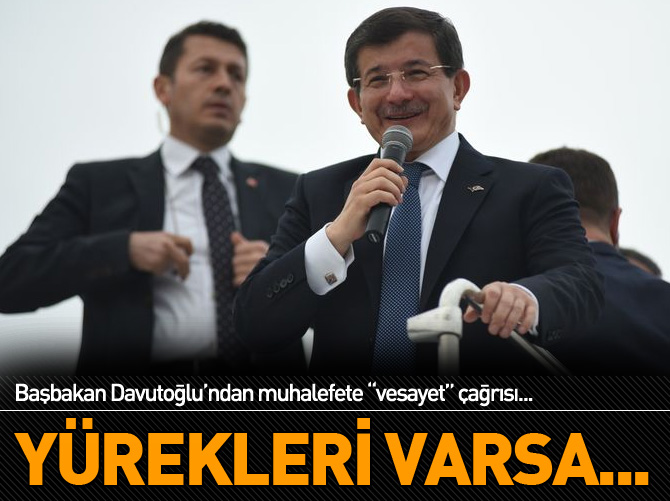 Başbakan Davutoğlu'ndan muhalefete çağrı!