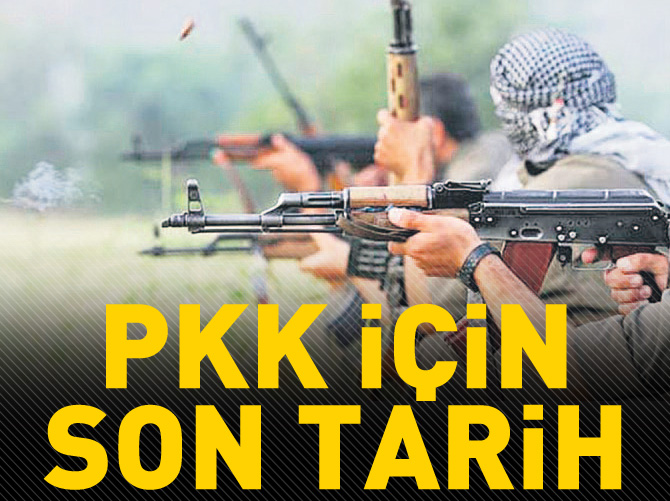 PKK için son tarih 15 Nisan
