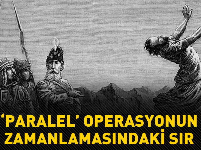 Paralel operasyonun zamanlamasındaki ilginç sır